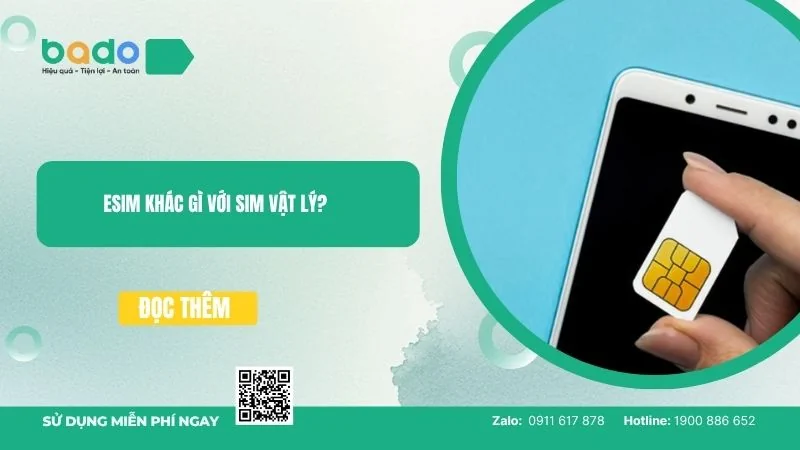 eSIM khác gì với SIM vật lý? 